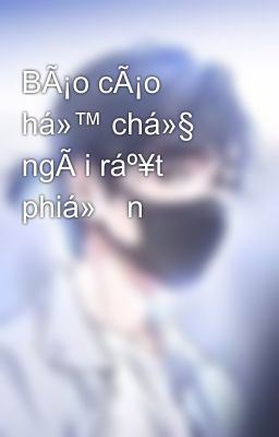 BÃ¡o cÃ¡o há»™ chá»§ ngÃ i ráº¥t phiá»n